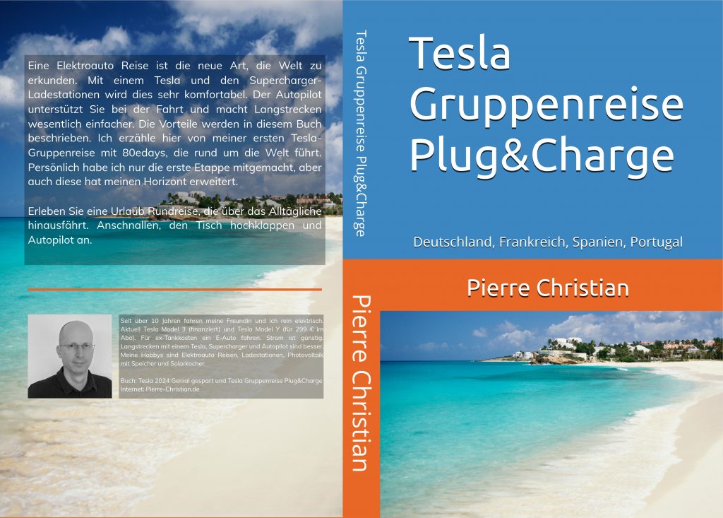 Buch Cover: Tesla Gruppenreise Plug&Charge -
Deutschland, Frankreich, Spanien, Portugal
